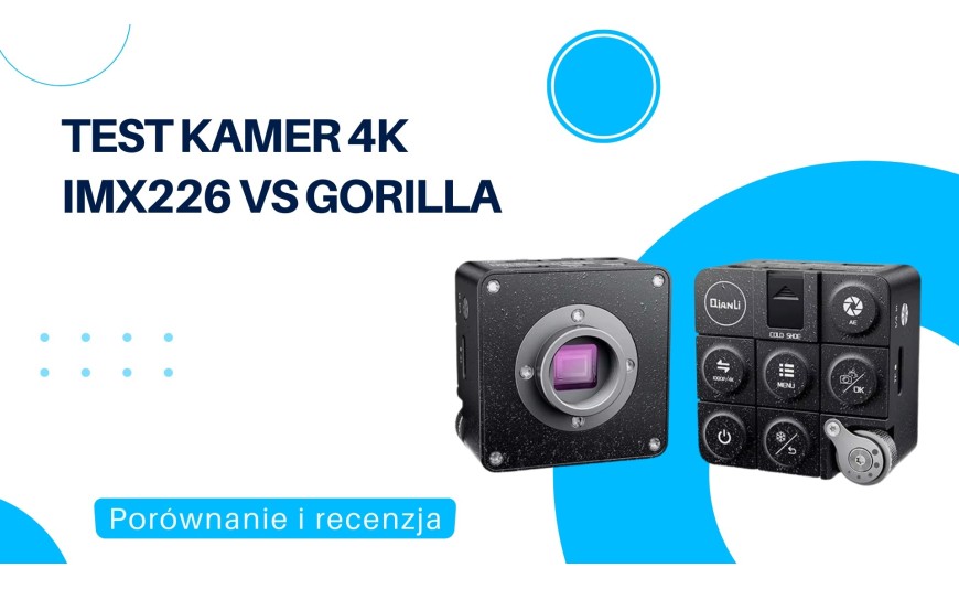 SONY IMX226 vs QianLi Gorilla 4K – szczegółowe porównanie kamer do mikroskopu